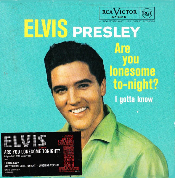 Elvis Presley on the Are You Lonesome Tonight single cover.