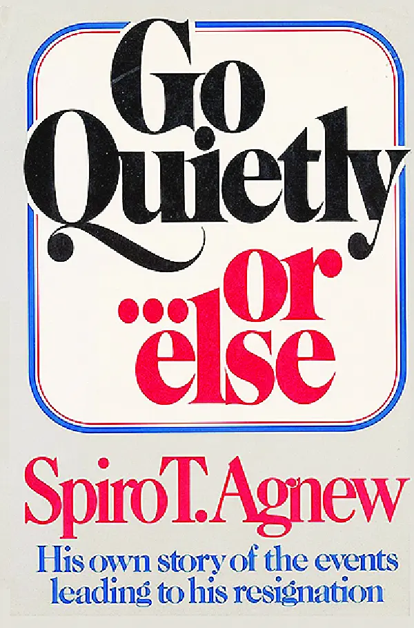 Go Quietly Or Else book cover.