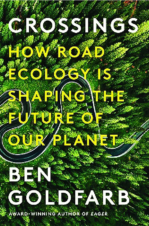 Goldfarb's book on road ecology